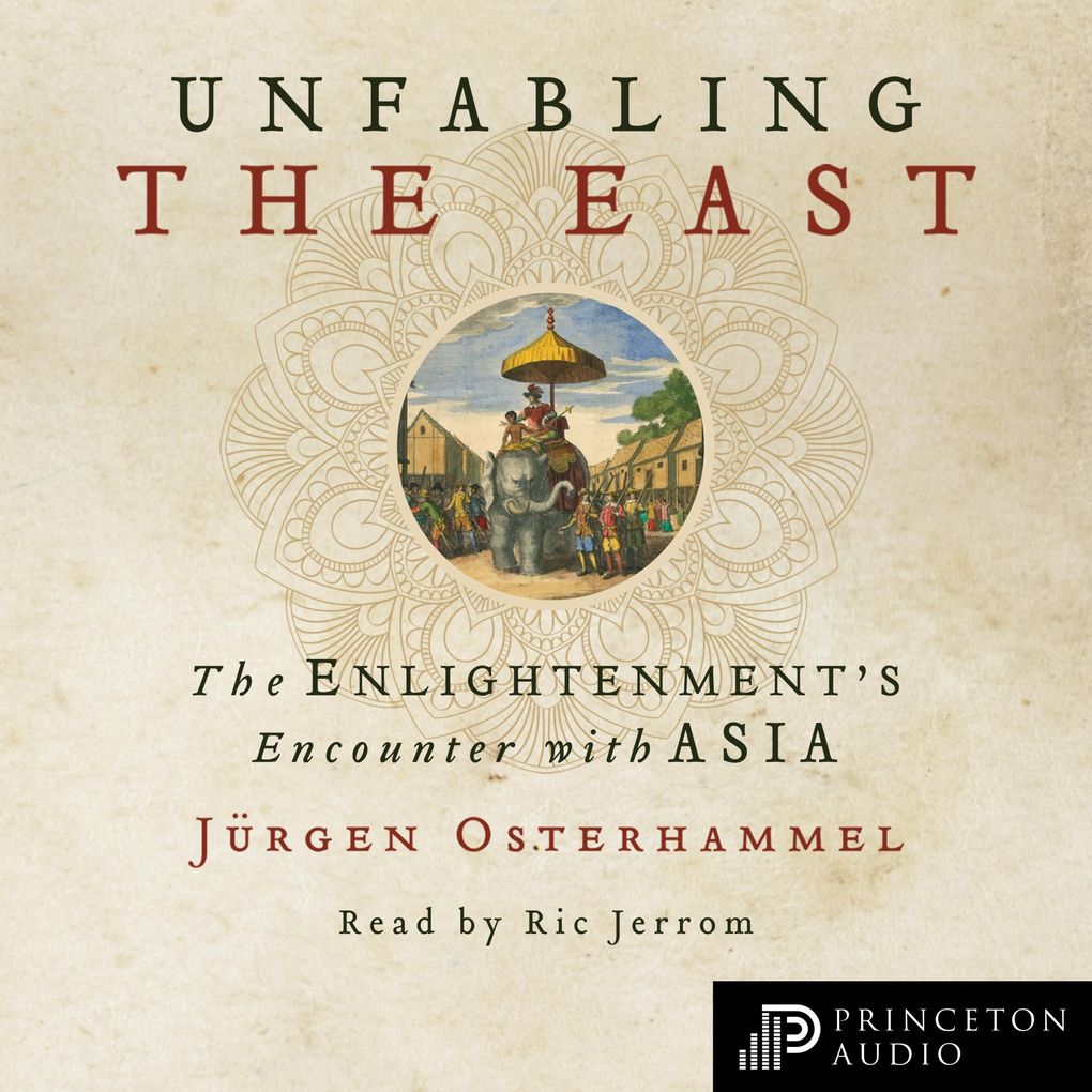 Produktbild: Unfabling the East | Jürgen Osterhammel