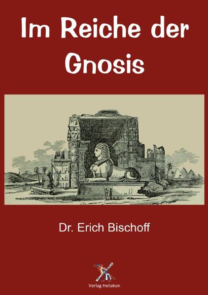 Produktbild: Im Reiche der Gnosis | Dr. Erich Bischoff