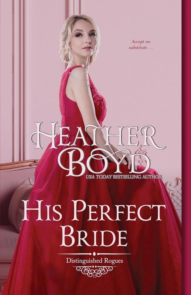 Produktbild: His Perfect Bride | Heather Boyd