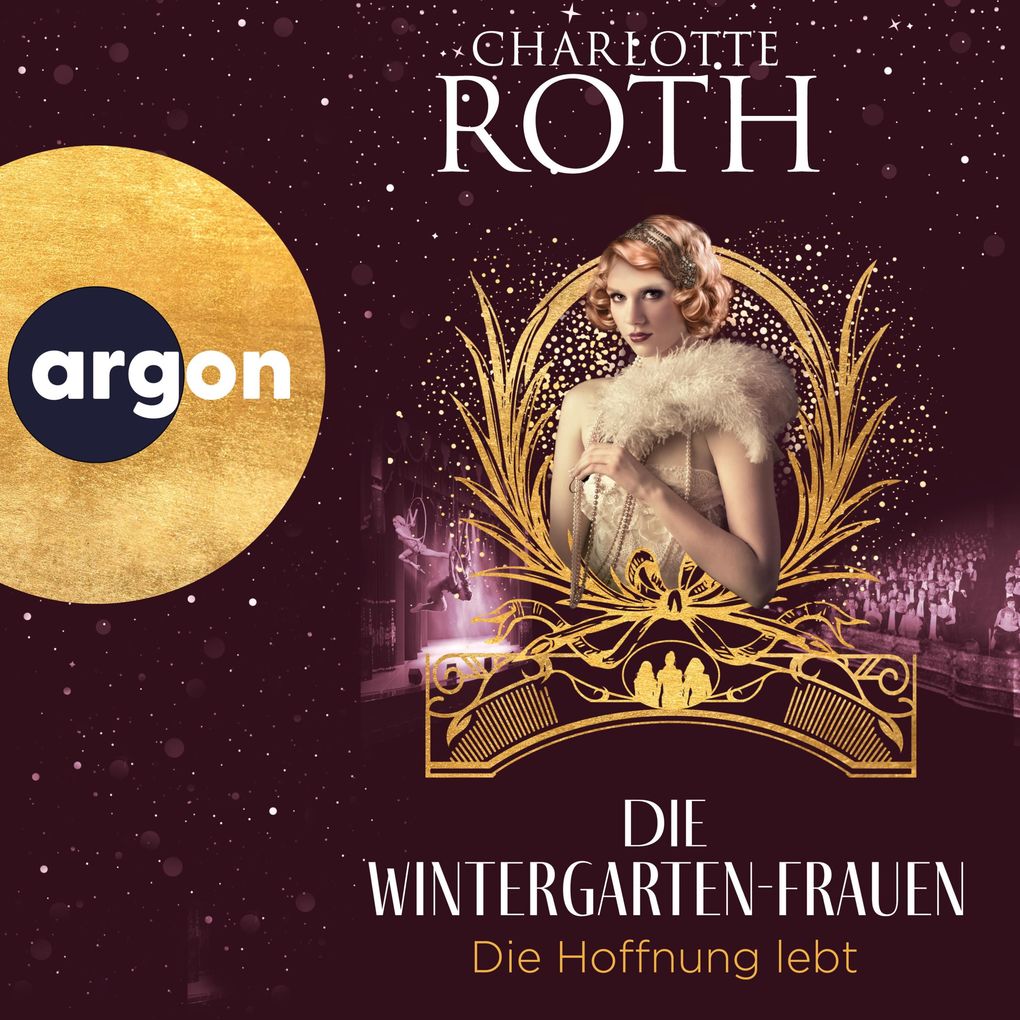 Produktbild: Die Wintergarten-Frauen. Die Hoffnung lebt | Charlotte Roth