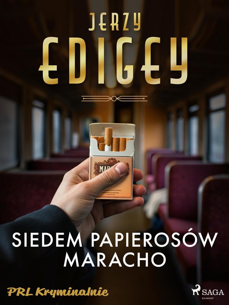 Produktbild: Siedem papierosów Maracho | Jerzy Edigey