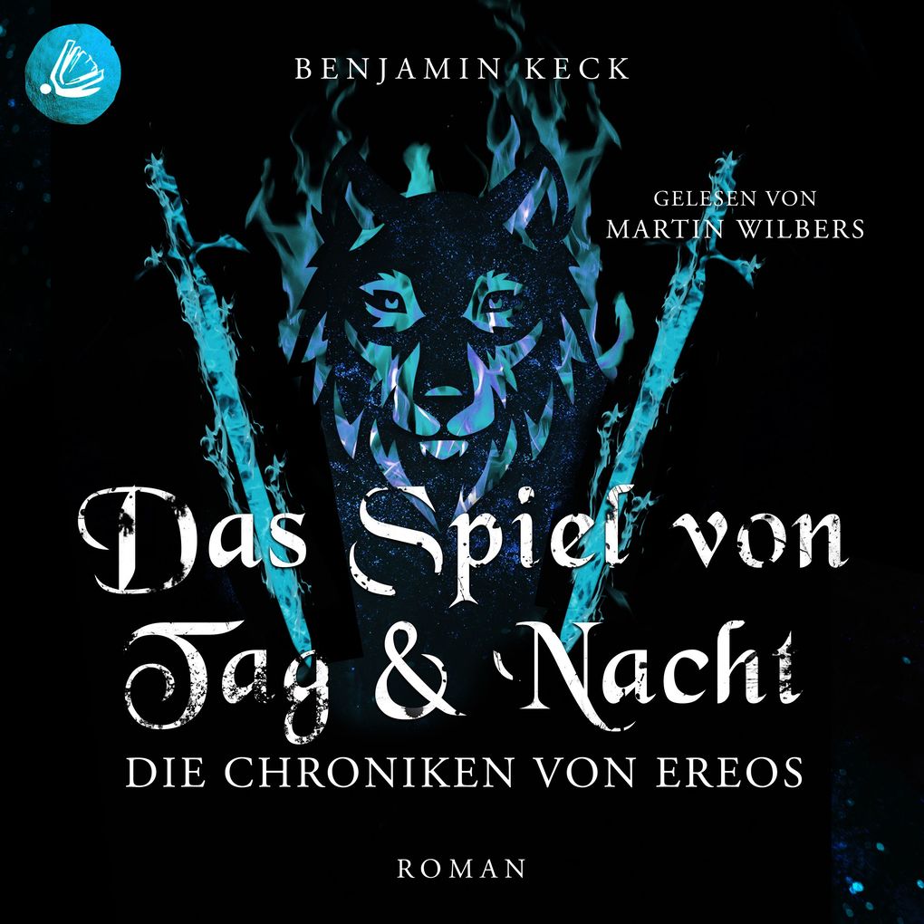 Produktbild: Das Spiel von Tag und Nacht: Die Chroniken von Ereos (Band 2) | Benjamin Keck