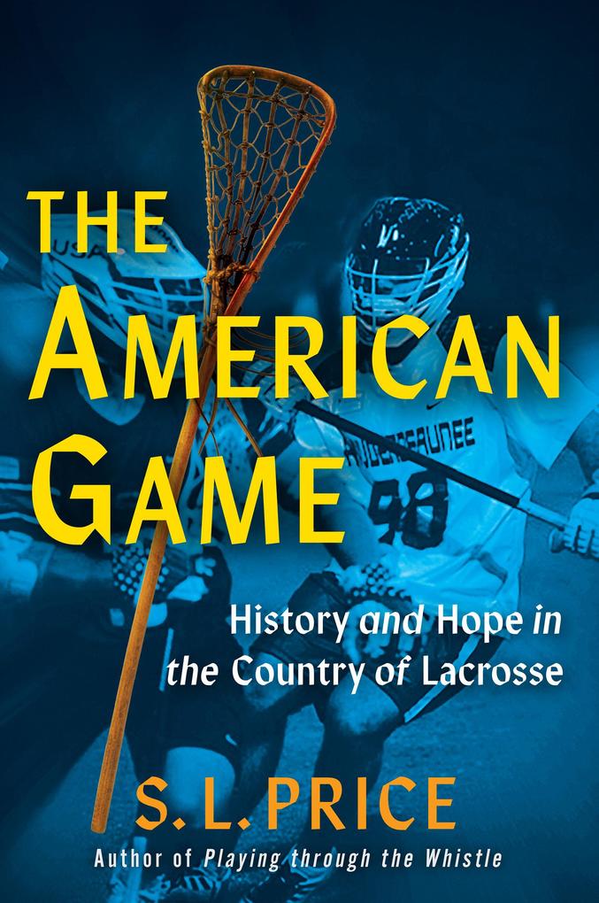 Produktbild: The American Game | S. L. Price