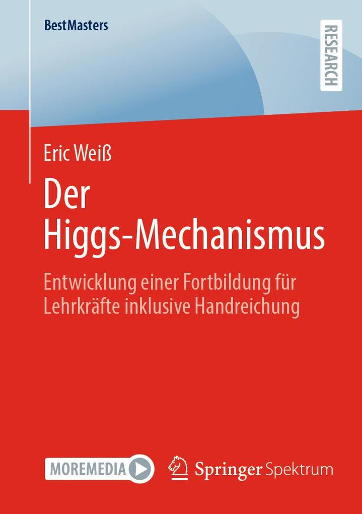 Produktbild: Der Higgs-Mechanismus | Eric Weiß