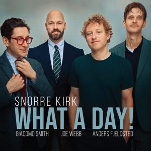 Produktbild: What a Day! | Kirk Snorre