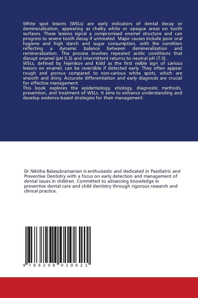 Weitere Ansicht: White Spot Lesions | Nikitha Balasubramanian, Shilpa S. Naik, Sanjana R. Kodical, Dr Shilpa S. Naik, Dr Sanjana R. Kodical