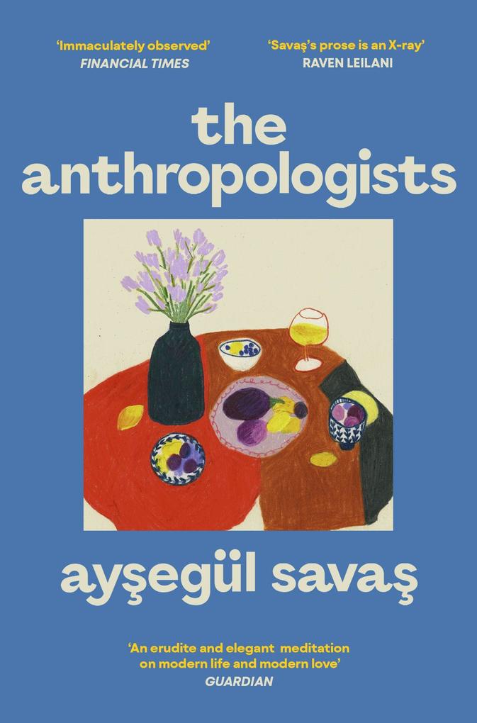 Produktbild: The Anthropologists | Aysegül Savas