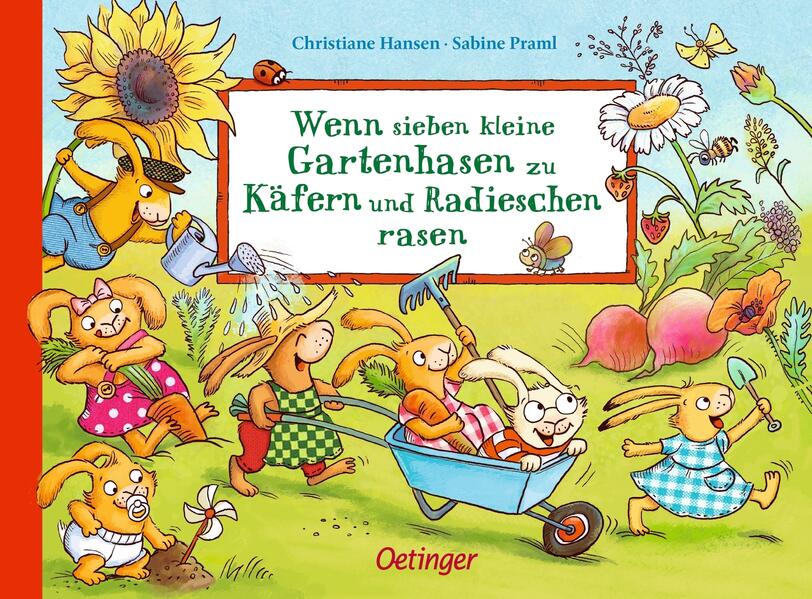 Produktbild: Wenn sieben kleine Gartenhasen zu Käfern und Radieschen rasen | Sabine Praml