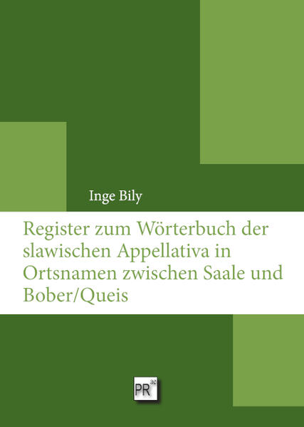 Produktbild: Register zum Wörterbuch der slawischen Appelativa in Ortsnamen zwischen Saale und Bober/Queis | Inge Bily