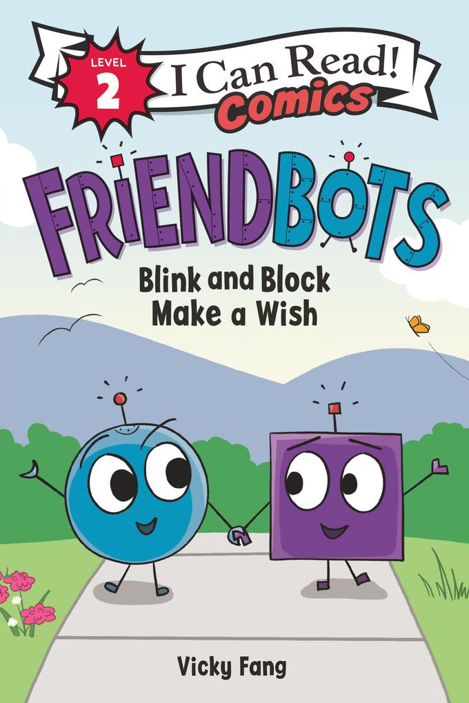 Produktbild: Friendbots: Blink and Block Make a Wish | Vicky Fang