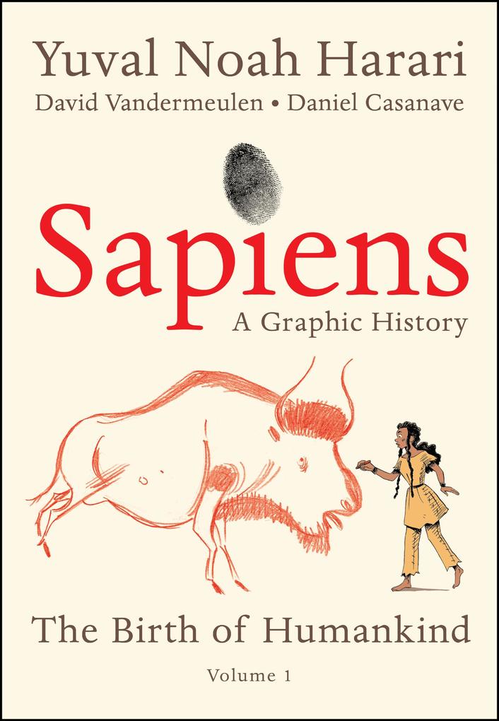 Produktbild: Sapiens: A Graphic History | Yuval Noah Harari
