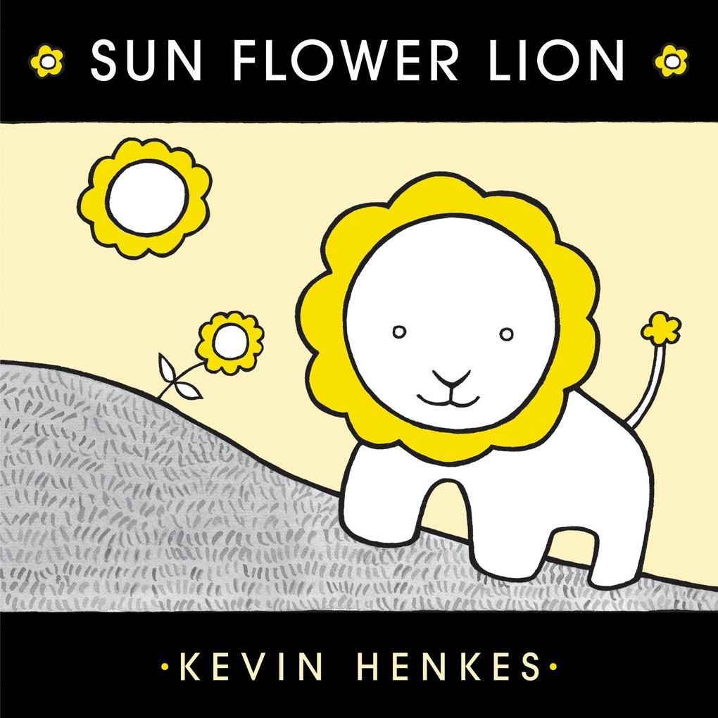 Produktbild: Sun Flower Lion | Kevin Henkes