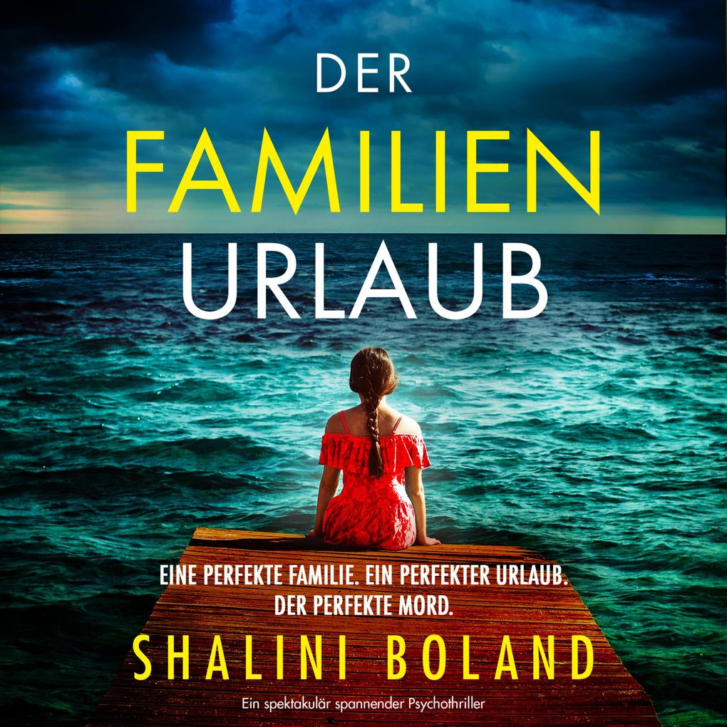 Produktbild: Der Familienurlaub | Shalini Boland