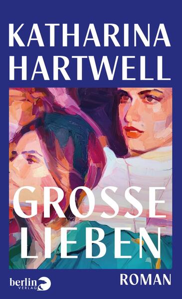 Produktbild: Große Lieben | Katharina Hartwell