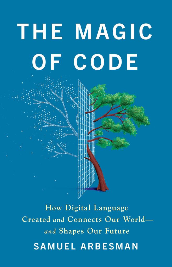 Produktbild: The Magic of Code | Samuel Arbesman