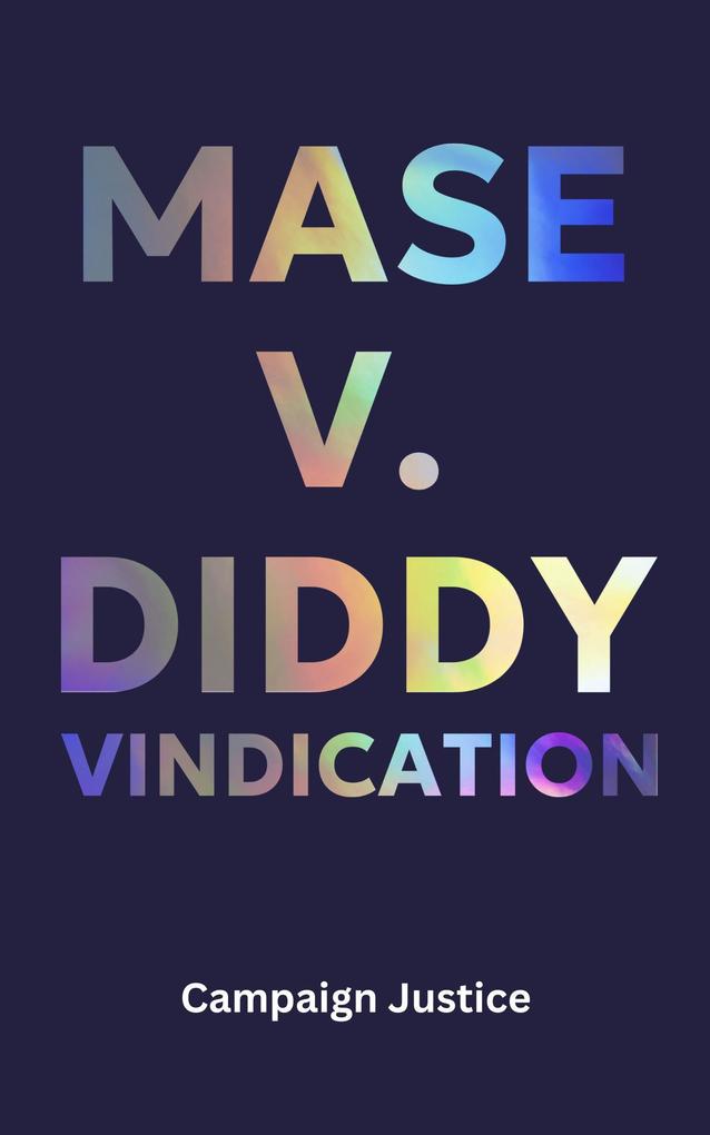 Produktbild: Mase vs Diddy: Vindication (P. Diddy, #2) | Campaign Justice