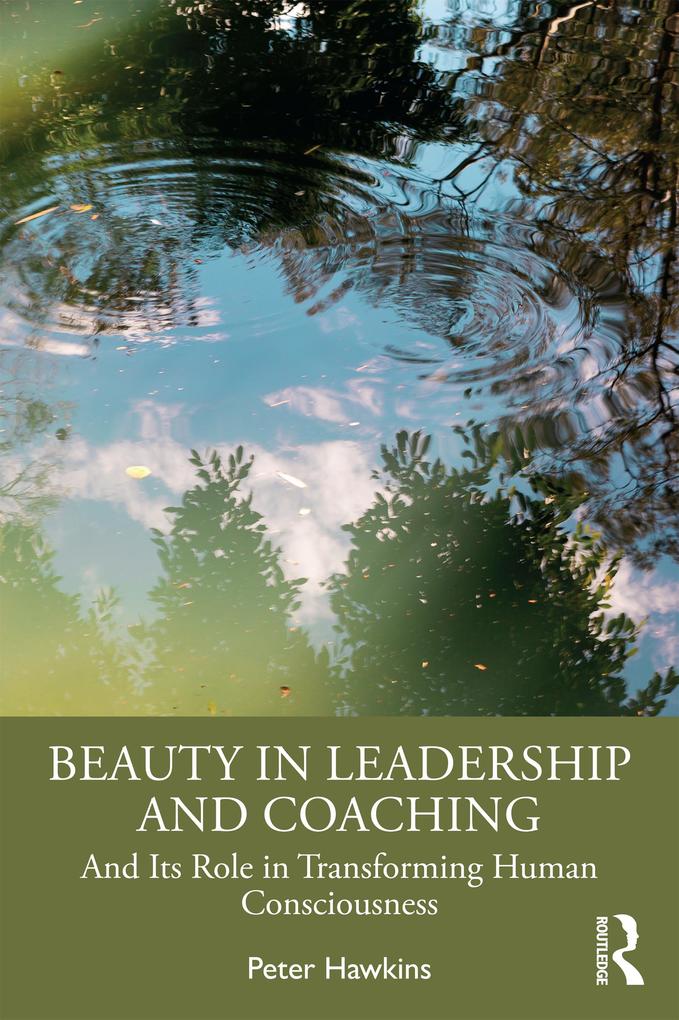 Produktbild: Beauty in Leadership and Coaching | Peter Hawkins