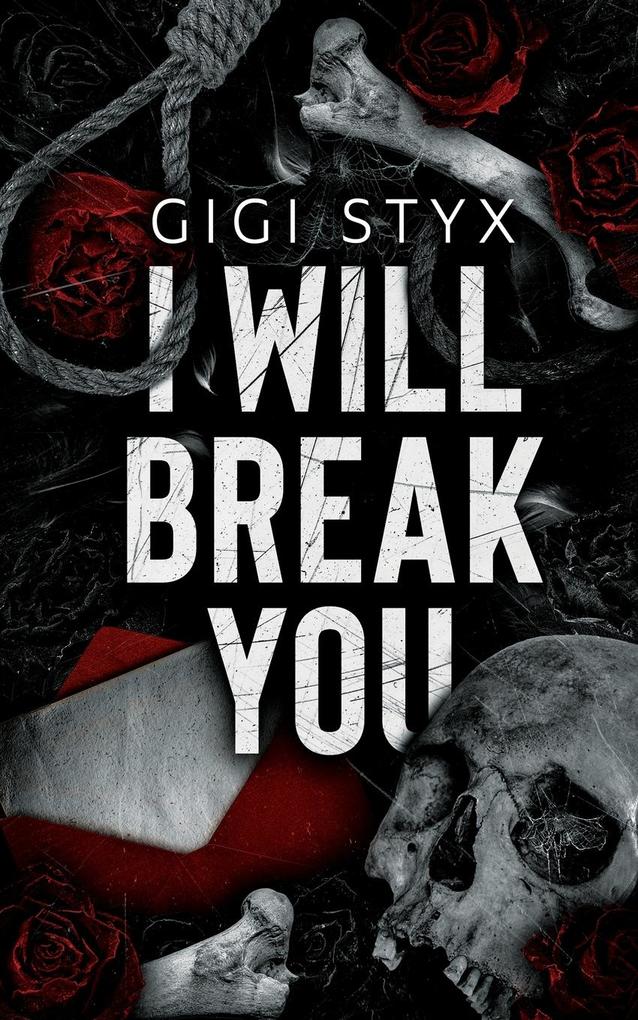 Produktbild: I Will Break you | Gigi Styx