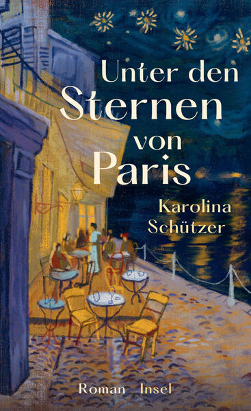 Produktbild: Unter den Sternen von Paris | Karolina Schützer