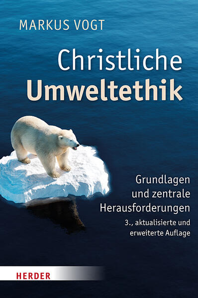 Produktbild: Christliche Umweltethik | Markus Vogt