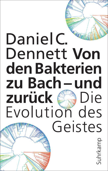 Produktbild: Von den Bakterien zu Bach - und zurück | Daniel C. Dennett