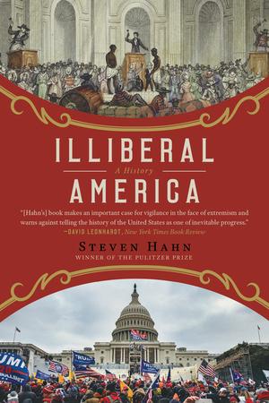 Produktbild: Illiberal America | Steven Hahn