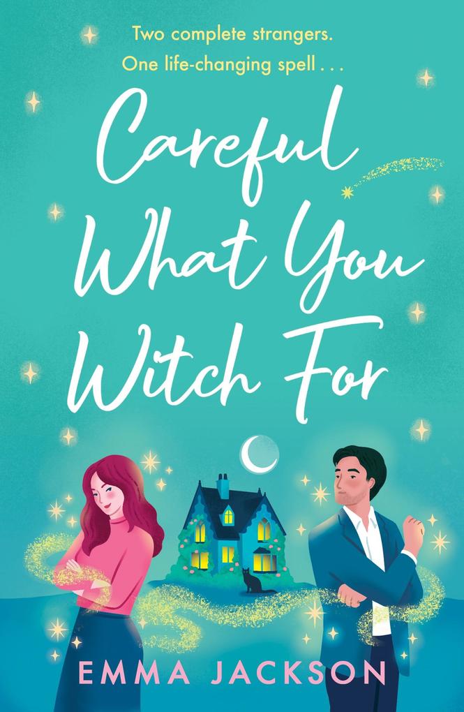 Produktbild: Careful What You Witch for | Emma Jackson