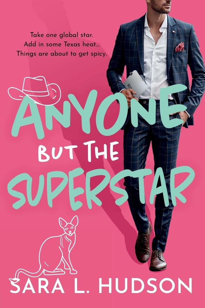 Produktbild: Anyone But The Superstar | Sara L Hudson