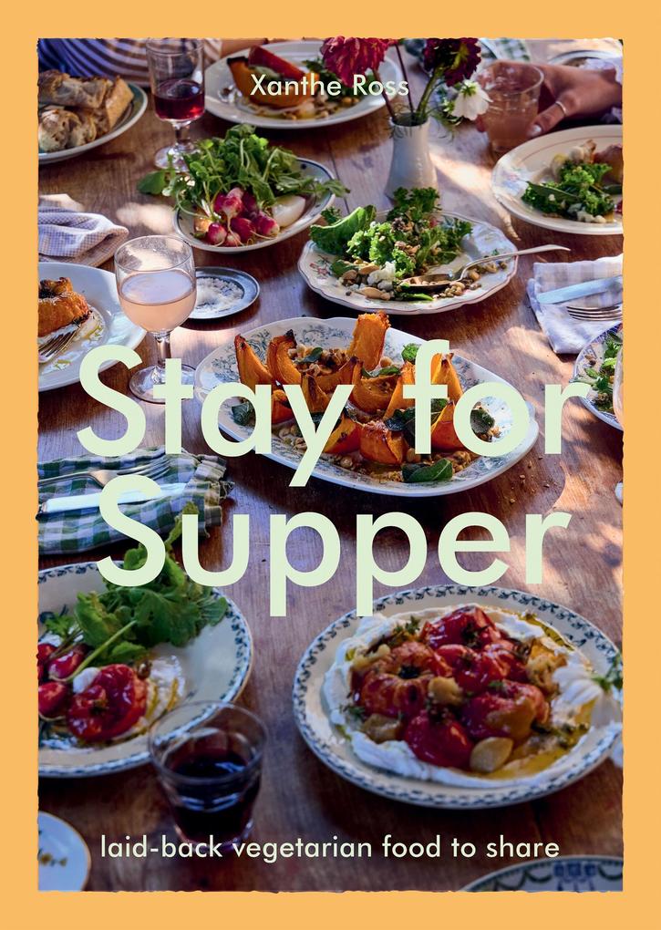 Produktbild: Stay for Supper | Xanthe Gladstone
