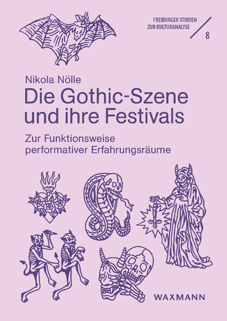 Produktbild: Die Gothic-Szene und ihre Festivals | Nikola Nölle