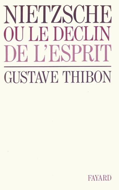 Produktbild: Nietzsche | Gustave Thibon