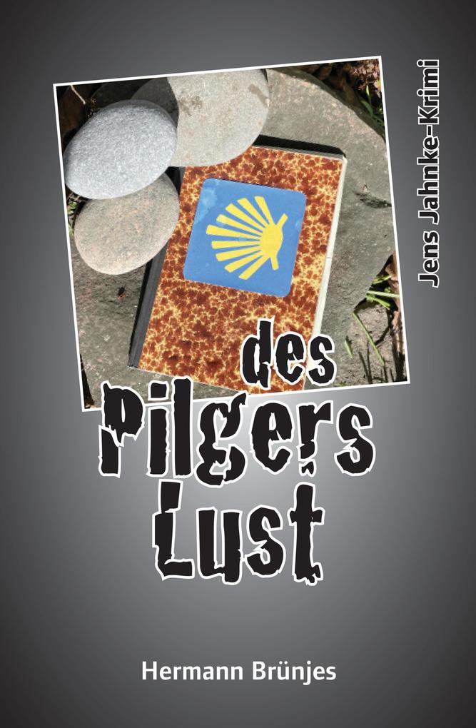 Produktbild: des Pilgers Lust | Hermann Brünjes