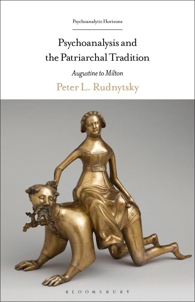 Produktbild: Psychoanalysis and the Patriarchal Tradition | Peter L Rudnytsky