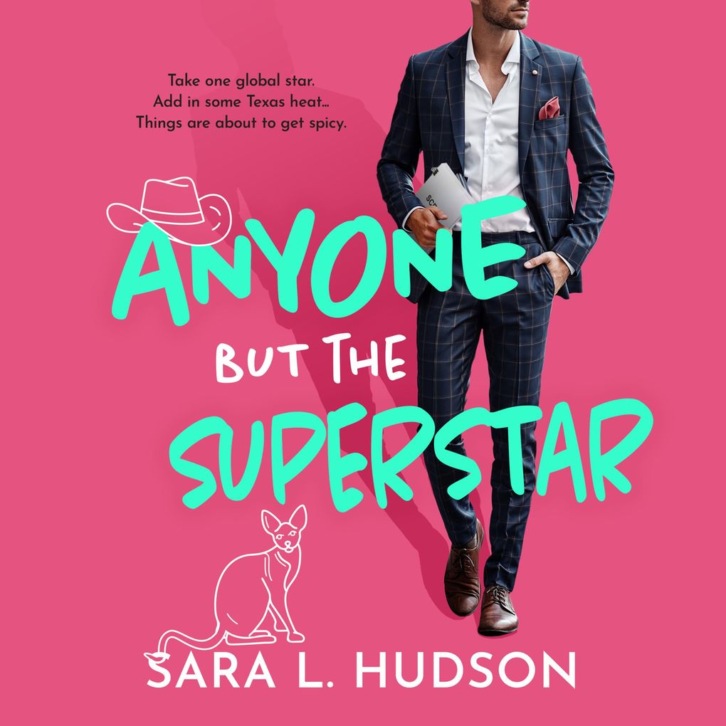 Produktbild: Anyone But The Superstar | Sara L. Hudson