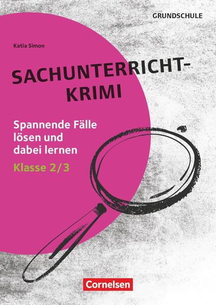 Produktbild: Lernkrimis für die Grundschule - Sachunterricht - Klasse 2/3 | Katia Simon