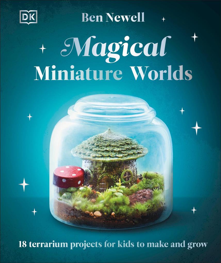 Produktbild: Magical Miniature Worlds | Ben Newell