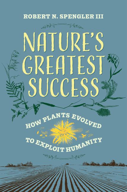 Produktbild: Nature's Greatest Success | Robert N Spengler