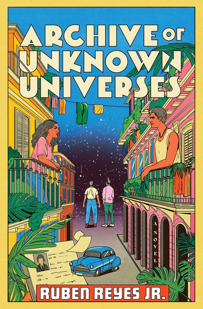 Produktbild: Archive of Unknown Universes | Ruben Reyes Jr