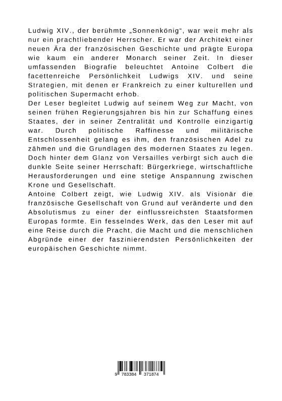 Weitere Ansicht: Ludwig XIV.: König, Krieger und Visionär | Antoine Colbert
