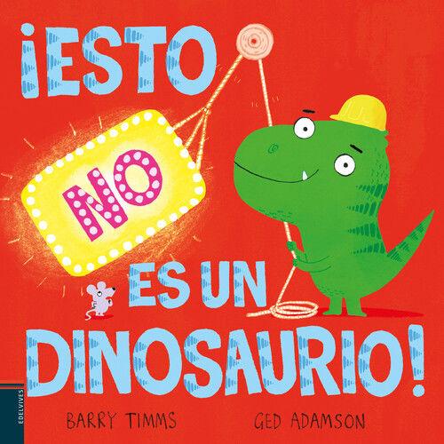 Weitere Ansicht: ¡Esto NO es un dinosaurio!
