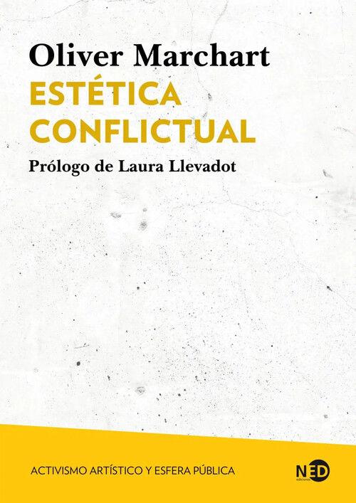 Weitere Ansicht: ESTÉTICA CONFLICTUAL: ACTIVISMO ARTÍSTICO Y ESFERA PÚBLICA