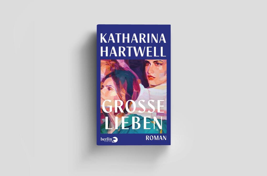 Weitere Ansicht: Große Lieben | Katharina Hartwell