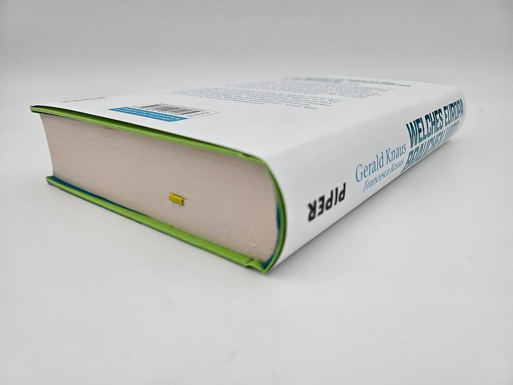 Weitere Ansicht: Welches Europa brauchen wir? | Gerald Knaus, Francesca Knaus