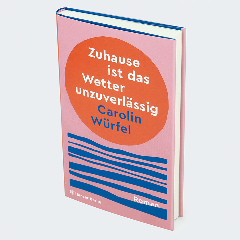 Weitere Ansicht: Zuhause ist das Wetter unzuverlässig | Carolin Würfel