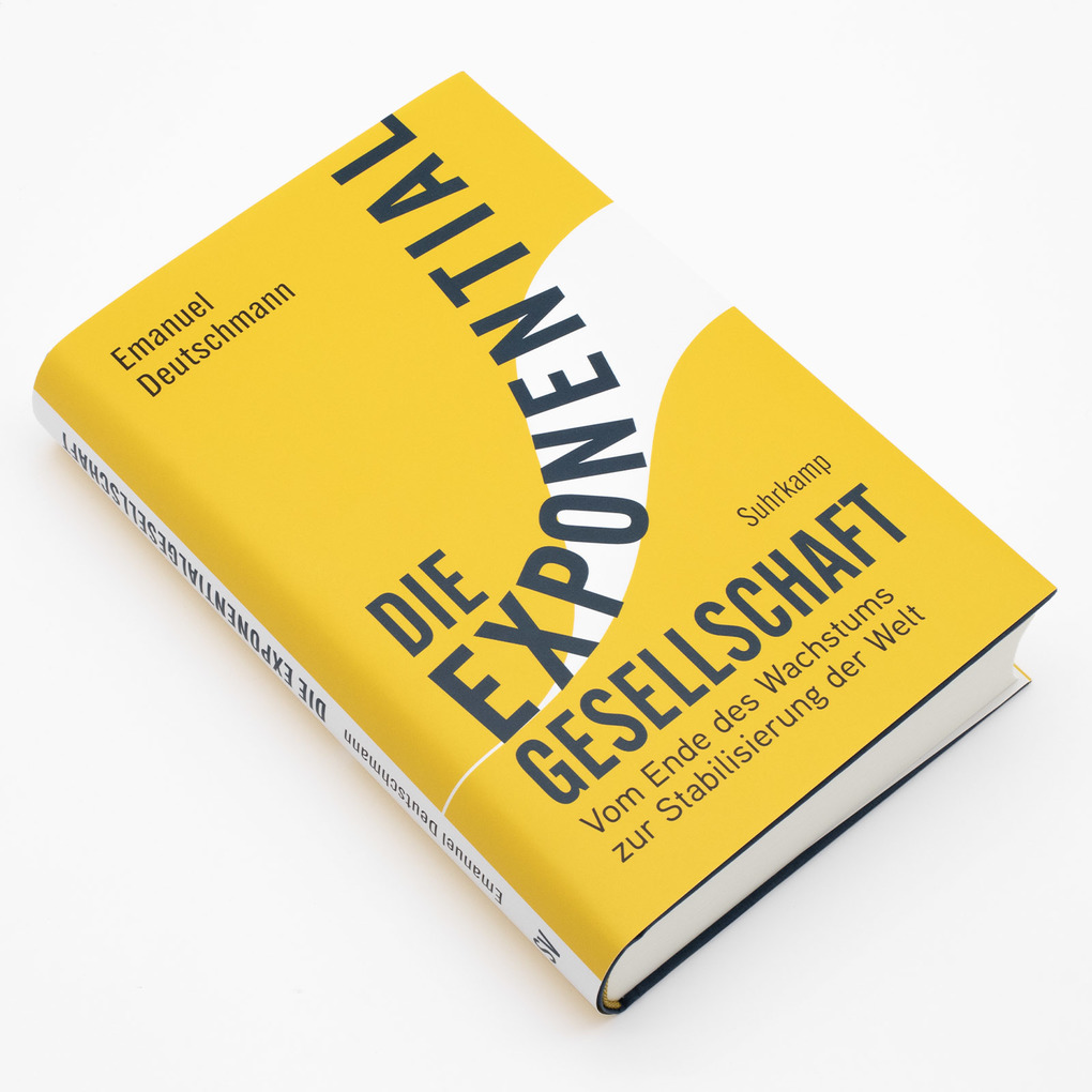 Weitere Ansicht: Die Exponentialgesellschaft | Emanuel Deutschmann