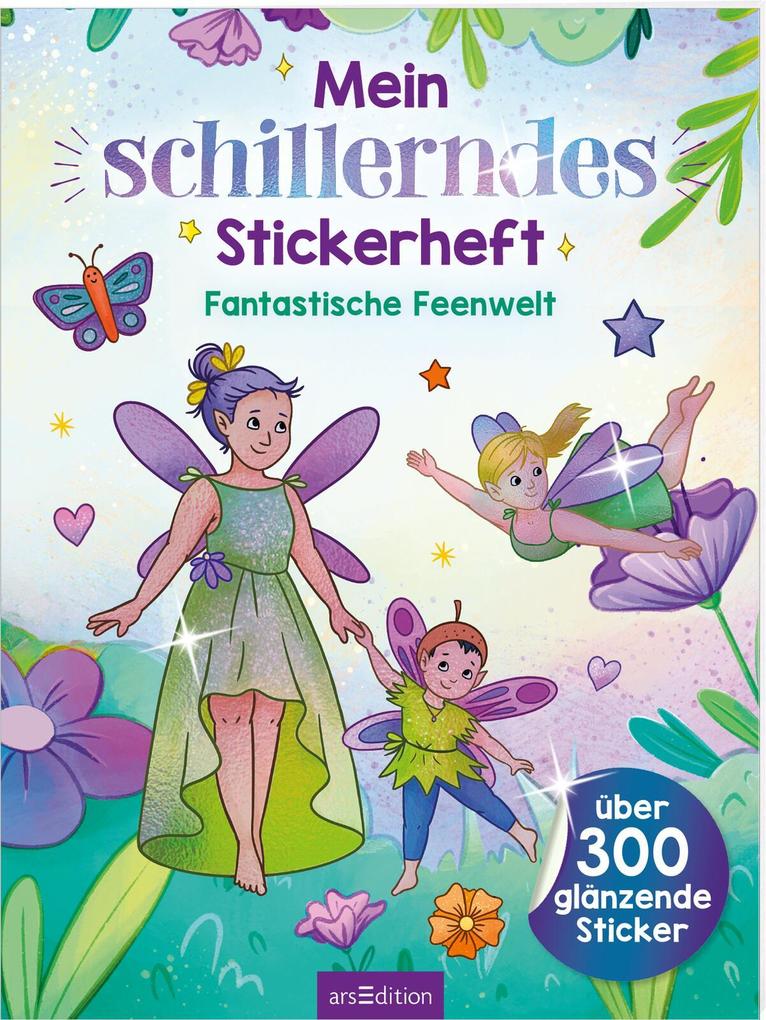 Produktbild: Mein schillerndes Stickerheft - Fantastische Feenwelt