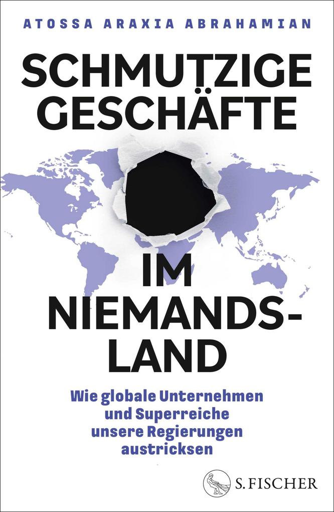 Produktbild: Schmutzige Geschäfte im Niemandsland | Atossa Araxia Abrahamian