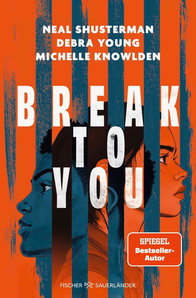 Produktbild: Break to You | Neal Shusterman, Michelle Knowlden, Debra Young