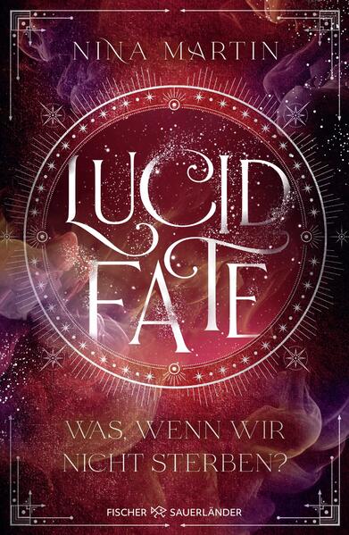 Produktbild: Lucid Fate - Was, wenn wir nicht sterben? | Nina Martin
