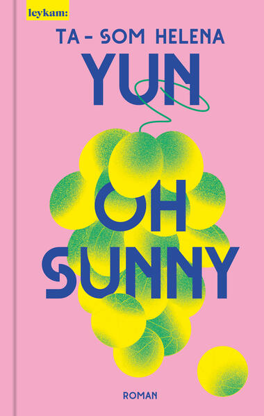 Produktbild: Oh Sunny | Ta-Som Helena Yun
